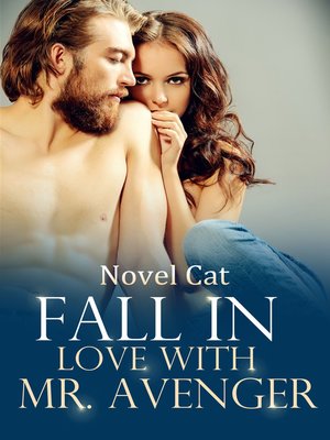 cover image of Fall in Love with Mr.Avenger